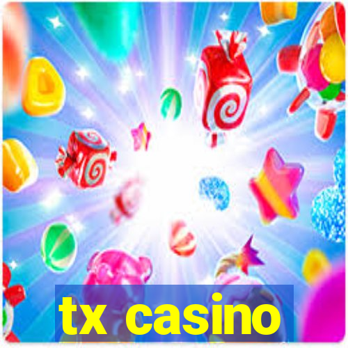 tx casino