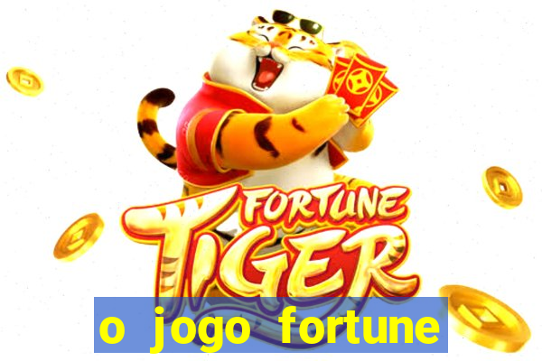 o jogo fortune tiger paga mesmo