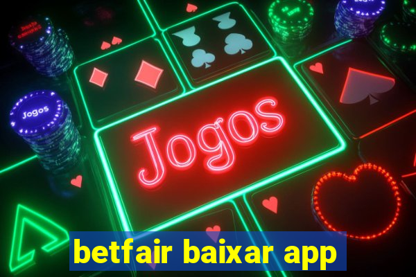 betfair baixar app