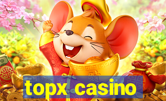 topx casino