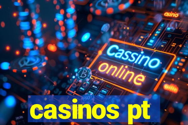 casinos pt