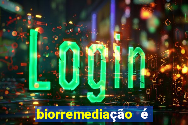 biorremediação é uma tecnologia sustentável