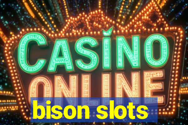 bison slots