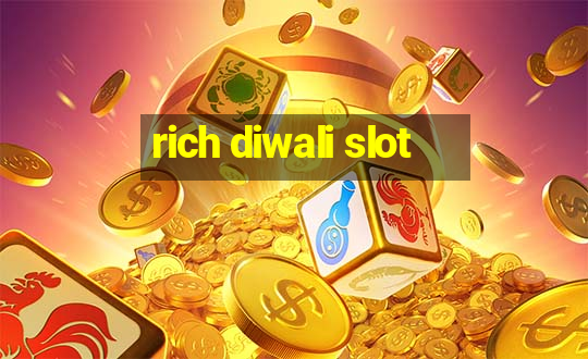 rich diwali slot