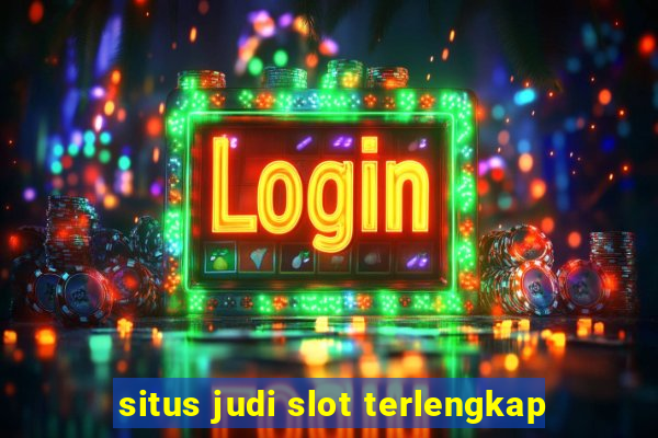 situs judi slot terlengkap