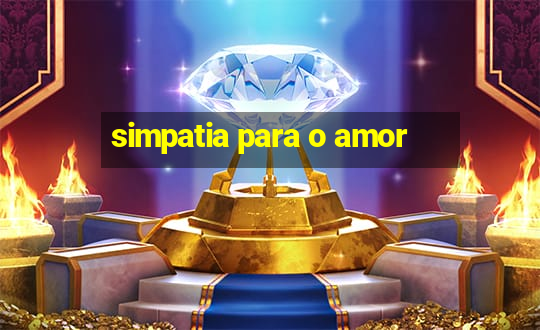 simpatia para o amor