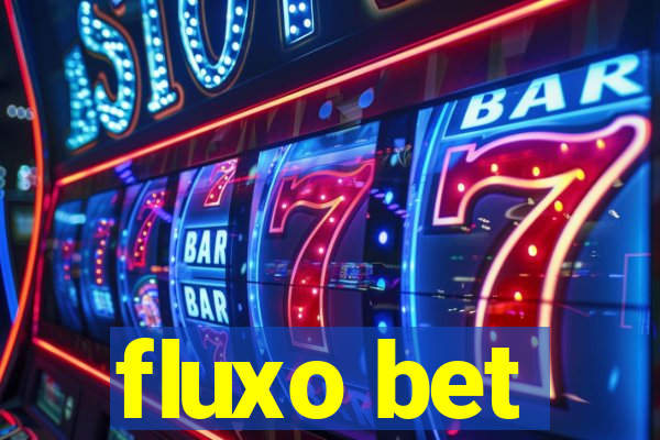 fluxo bet