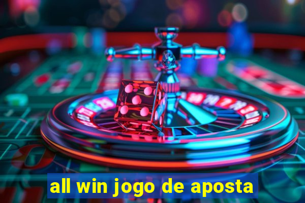 all win jogo de aposta