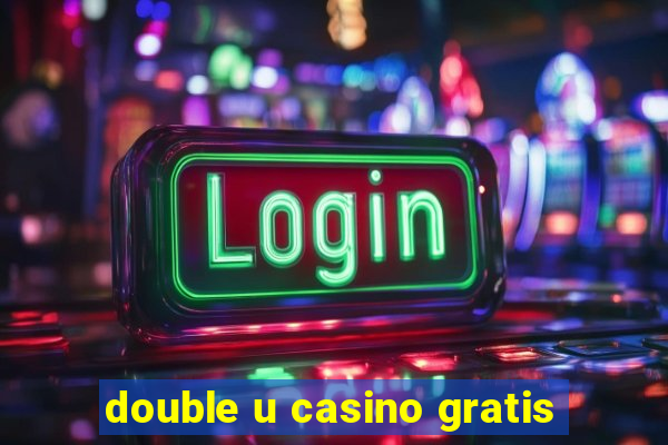 double u casino gratis