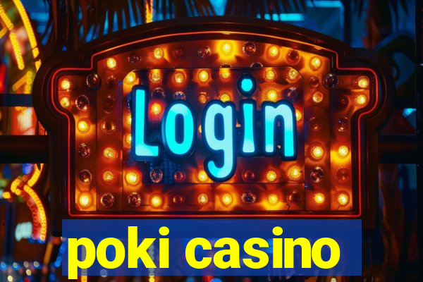 poki casino