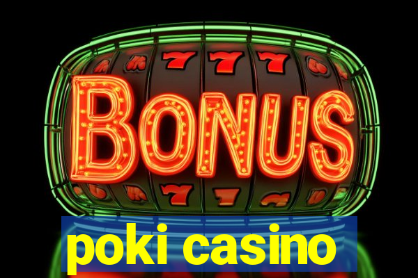 poki casino