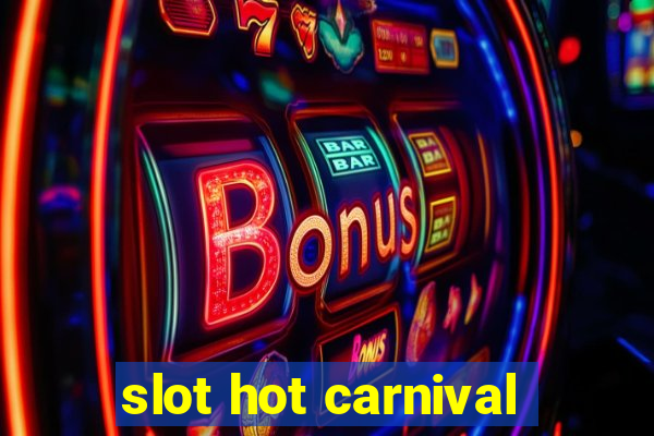 slot hot carnival