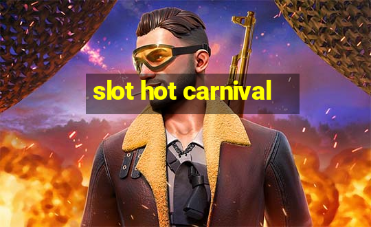 slot hot carnival