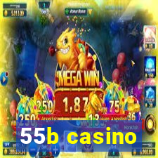 55b casino