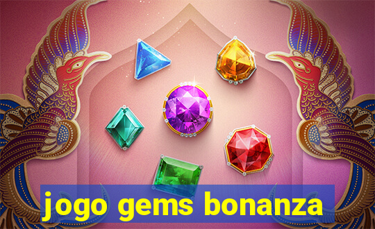 jogo gems bonanza