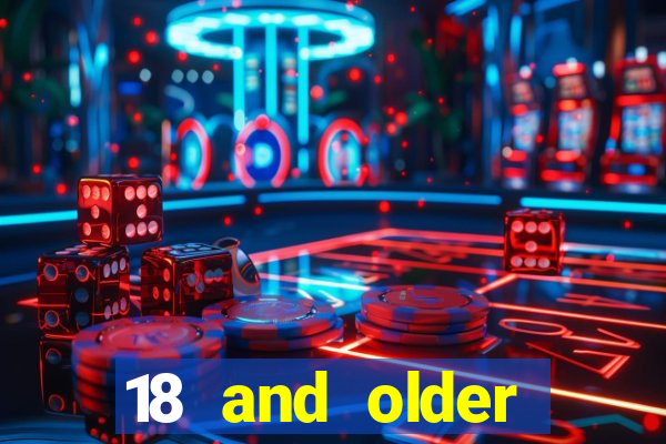 18 and older casinos near me