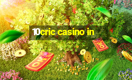 10cric casino in