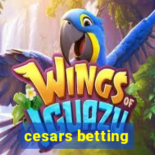 cesars betting