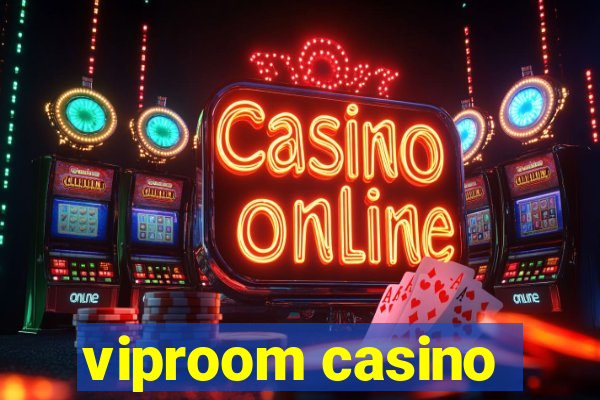 viproom casino