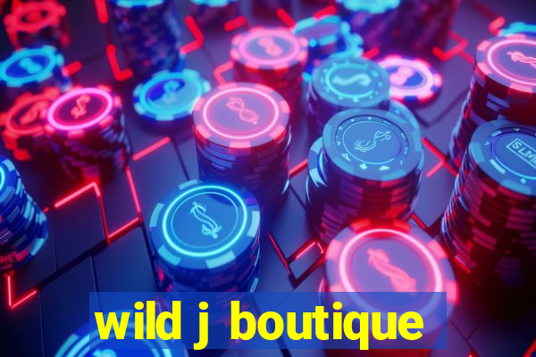 wild j boutique