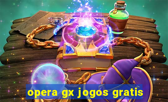 opera gx jogos gratis