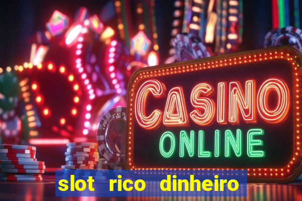 slot rico dinheiro real domino