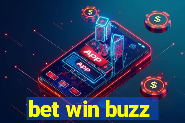 bet win buzz