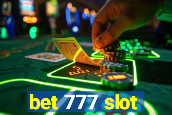 bet 777 slot