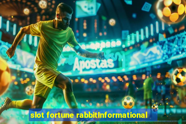 slot fortune rabbitInformational