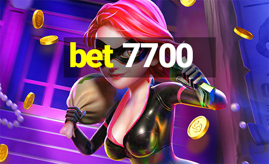 bet 7700