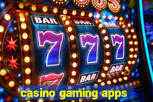 casino gaming apps