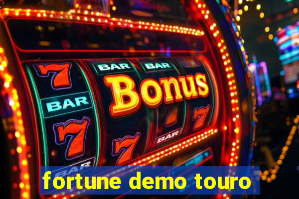 fortune demo touro