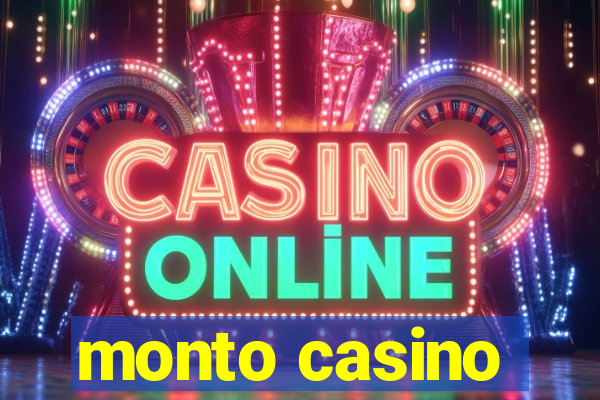 monto casino