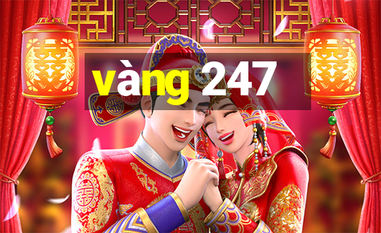 vàng 247