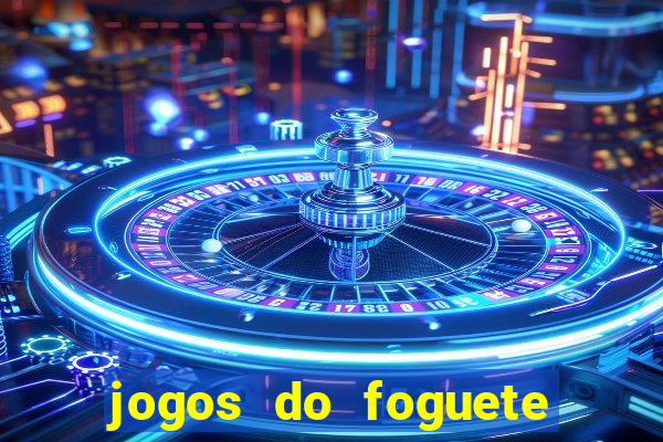 jogos do foguete que ganha dinheiro