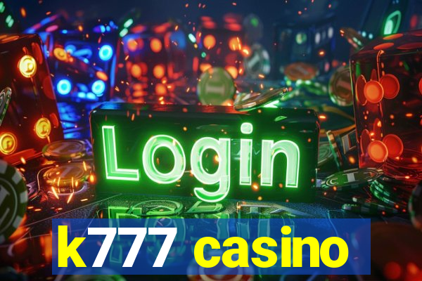 k777 casino