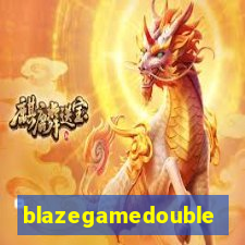 blazegamedouble