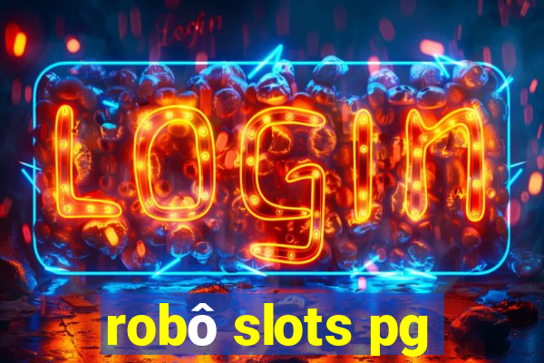 robô slots pg