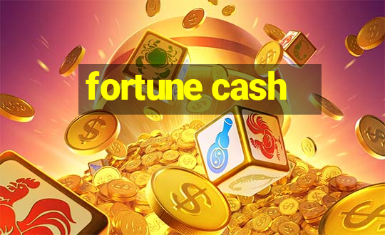 fortune cash