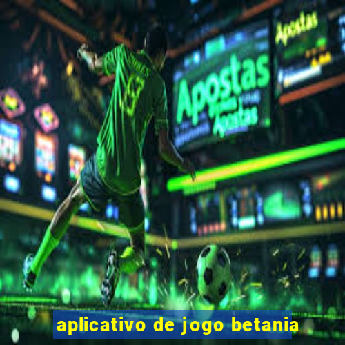 aplicativo de jogo betania