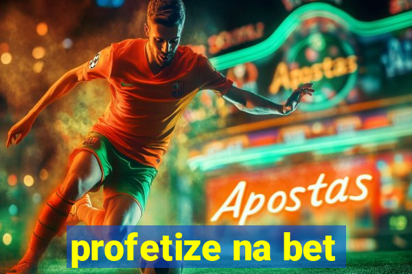 profetize na bet