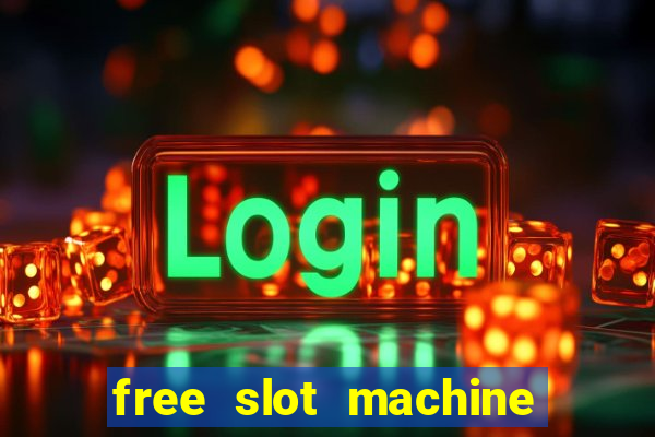 free slot machine no download