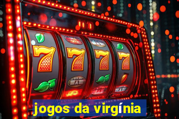 jogos da virgínia