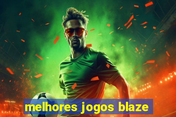 melhores jogos blaze