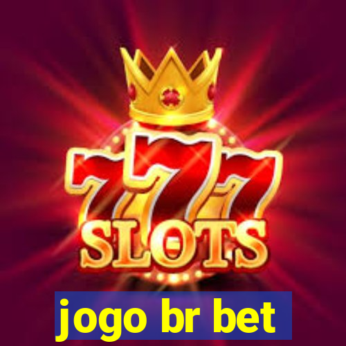 jogo br bet