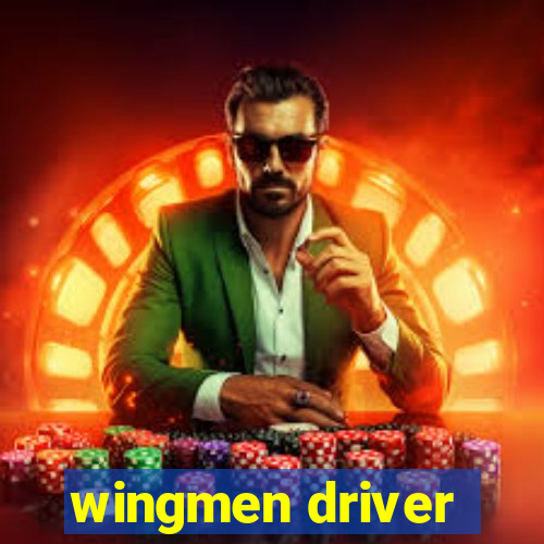 wingmen driver