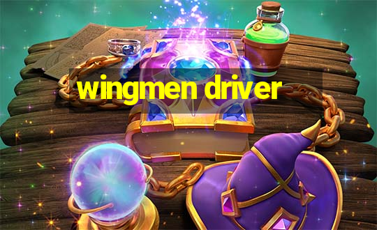 wingmen driver