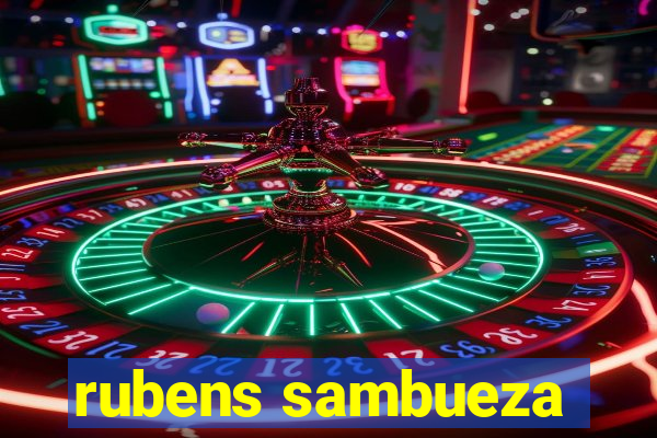 rubens sambueza