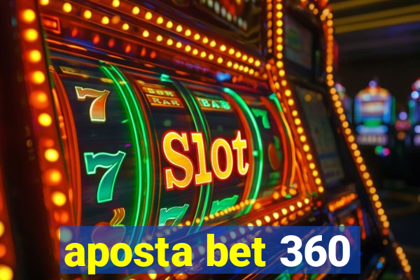 aposta bet 360