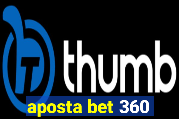 aposta bet 360